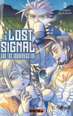  The Lost Signal & This Communication  T2, manga chez Mangetsu de Maruei