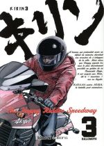  Kirin - The Happy Ridder Speedway T3, manga chez Kasaï Editions de Harumoto