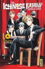  The Ichinose Family's Deadly Sins T4, manga chez Kana de Taizan 5