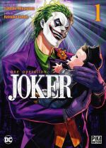  One operation Joker T1, manga chez Pika de Miyagawa, Gotoh