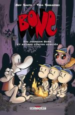 Bone : Big Johnson Bone et autres récits oubliés (0), comics chez Delcourt de Smith, Sniegoski, Gaadt, Hamaker