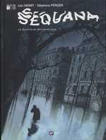  Sequana T1 : Le guetteur mélancolique (0), bd chez Emmanuel Proust Editions de Henry, Perger