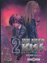  We need kiss T2, manga chez Bamboo de Saitani