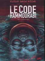 Le code d'Hammourabi T1 : D'entre les morts (0), bd chez Soleil de Cordurié, Cifuentes, Héban