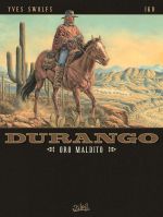  Durango T19 : Oro maltido (0), bd chez Soleil de Swolfs, Iko, Paitreau