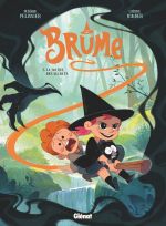  Brume T3 : La Source des secrets (0), bd chez Glénat de Pélissier, Hinder