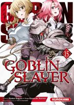  Goblin slayer T15, manga chez Kurokawa de Kagyu, Kurose