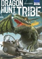  Dragon hunt tribe T1, manga chez Ki-oon de Kuroi