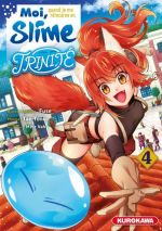  Moi quand je me réincarne en slime - Trinité T4, manga chez Kurokawa de Fuse, Tono