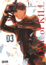  Love of kill T3, manga chez Vega de FE