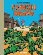 Rancho Bravo, bd chez Cornelius de Capron, Blutch