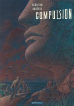 Compulsion, bd chez Dargaud de Roberts, Schuiten