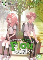  Tellement flou d’elle ! T4, manga chez Nobi Nobi! de Fujichika