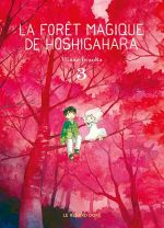 La Forêt magique de Hoshigahara T3, manga chez Rue de Sèvres de Iwaoka