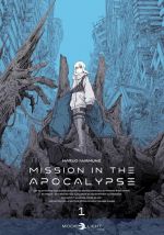  Mission in the apocalypse T1, manga chez Delcourt Tonkam de Iwamune