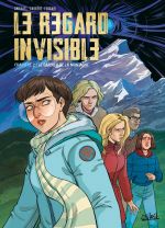 Le Regard invisible T2 : Le Gardien de la Montagne (0), bd chez Soleil de Marcé, Carrère, Ferrari, Gonzalbo