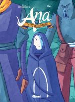  Ana et l'Entremonde T3 : La main (0), bd chez Glénat de Dubuisson, Cy