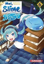  Moi quand je me réincarne en slime - Trinité T6, manga chez Kurokawa de Fuse, Tono