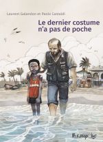 Le Dernier costume n'a pas de poche, bd chez Futuropolis de Galandon, Castaldi