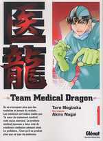  Team Medical Dragon T1, manga chez Glénat de Nogizaka, Nagai