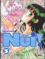  Nui ! T3, manga chez Ki-oon de Mukai