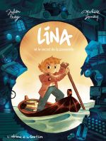 Lina et le secret de la passerelle, bd chez Editions de la Gouttière de Frey, Domecq, Dawid