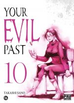  Your evil past T10, manga chez Pika de Sano