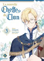  nouvelle cheffe de clan T3, manga chez Kotoon de Kim, MON, Ant Studio