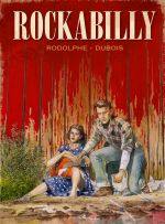 Rockabilly, bd chez Daniel Maghen de Rodolphe, Dubois