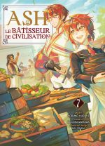  Ash le bâtisseur de civilisation T7, manga chez Komikku éditions de Amakawa