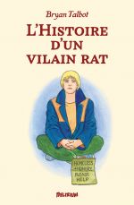 L'histoire d'un vilain rat, comics chez Delirium de Talbot