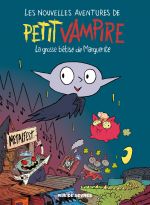 Les Nouvelles aventures de Petit vampire T1 : La grosse bétise de Marguerite  (0), bd chez Rue de Sèvres de Sfar, Rivelaygue, Sess, Sapin