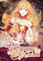  The Villainess turns the hourglass T1, manga chez Delcourt Tonkam de Sansobee, Ant Studio