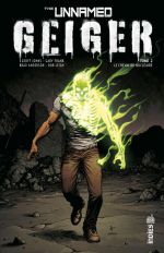  The Unamed  T2 : Geiger Le chevalier nucléaire (0), comics chez Urban Comics de Johns, Frank, Hitch, Anderson