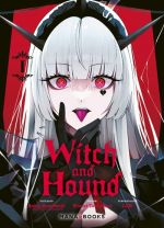  The witch and the hound T1, manga chez Mana Books de Kamitsuki, Lam, Tsukahara