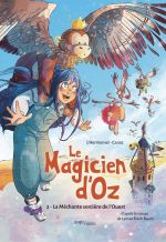Le Magicien d'Oz T2 : La méchante sorcière de l'Ouest (0), bd chez Jungle de L'Hermenier, Canac