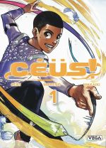  Ceüs ! T1, manga chez Vega de Moreno, Peterson, Wakaiki