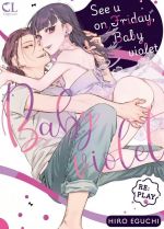 See u on friday, Baby violet : Re:play (0), manga chez Taïfu comics de Eguchi