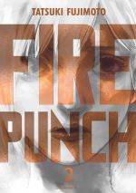  Fire Punch – Burning edition, T2, manga chez Crunchyroll de Fujimoto
