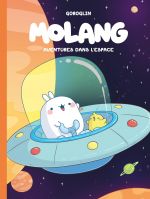 Molang T6 : Aventures dans l'espace (0), bd chez Dupuis de Goroglin