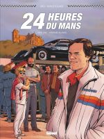 24 heures du Mans : 1979-1980 (0), bd chez Glénat de Dro, Papazoglakis, Rahmoun, Cinna