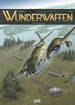  Wunderwaffen T25 : Le Fantôme du front de l'Est (0), bd chez Soleil de Richard D.Nolane, Vicanovic-Maza, Miljic