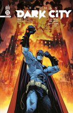  Batman Dark City  T6, comics chez Urban Comics de Zdarsky, Collectif, Jimenez, Morey