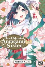  How I married an Amagami sister T13, manga chez Pika de Naito