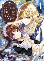 Entre la reine et moi T1, manga chez Pika de Toyama