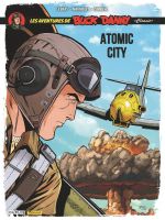  Buck Danny « Classic » T12 : Atomic City (0), bd chez Zéphyr de Marniquet, Zumbiehl, Le Bras, Tenaga Romanazzi