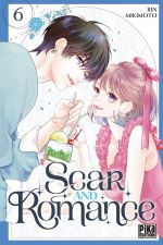  Scar and romance T6, manga chez Pika de Mikimoto