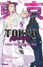  Tokyo revengers - Letter from Keisuke Baji T5, manga chez Glénat de Wakui, Natsukawaguchi