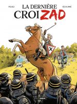 La Dernière CroiZAD, bd chez Bamboo de Pelaez, Sejourne