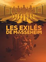 Les Exilés de Mosseheim T2 : Seul compte le silence (0), bd chez Dupuis de Runberg, Truc, Carette